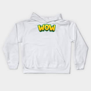 Wow Kids Hoodie